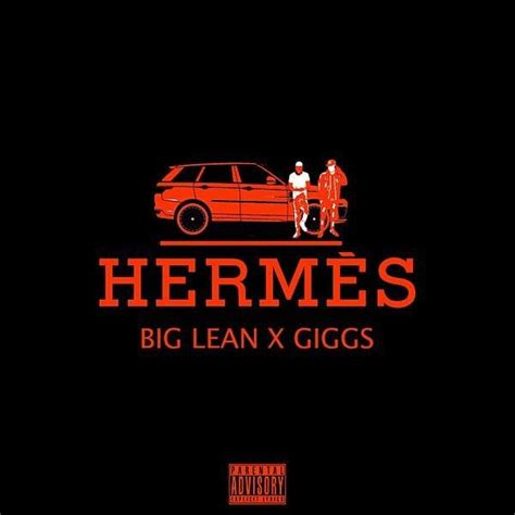 big lean hermes|Big Lean x Giggs .